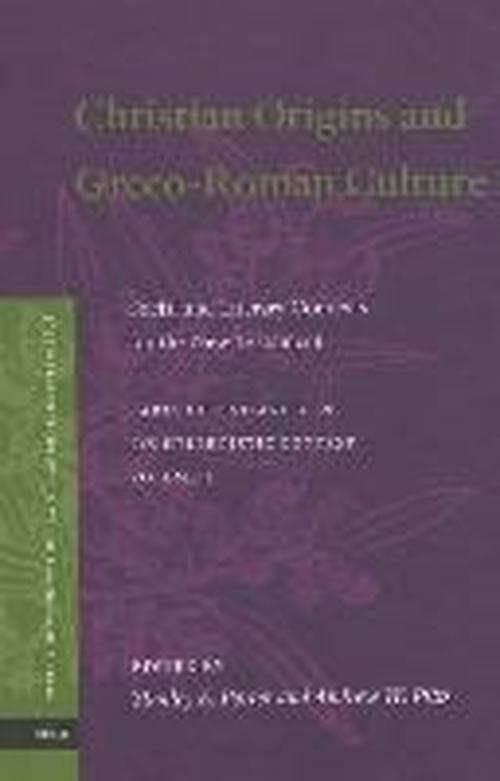 Cover for Stanley E. Porter · Christian Origins and Greco-roman Culture: Social and Literary Contexts for the New Testament (Texts and Editions for New Testament Study: Early Christianity in Its Hellenistic Context, 1) (Gebundenes Buch) (2012)