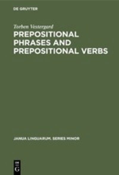 Cover for Torben Vestergaard · Prepositional phrases and prepositional verbs (Book) (1978)