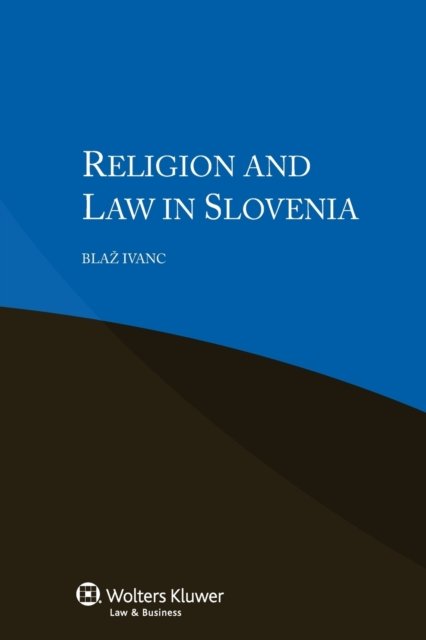 Cover for Blaz Ivanc · Religion and Law in Slovenia (Paperback Book) (2015)