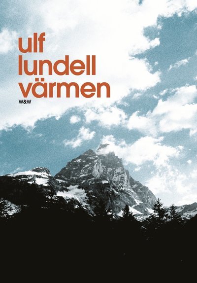 Cover for Ulf Lundell · Värmen (Inbunden Bok) (2005)