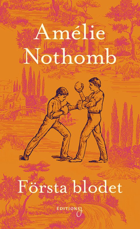 Cover for Amélie Nothomb · Första blodet (Bound Book) (2023)