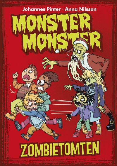 Monster monster 13: Zombietomten - Johannes Pinter - Kirjat - Egmont Story House - 9789157033161 - tiistai 16. elokuuta 2022