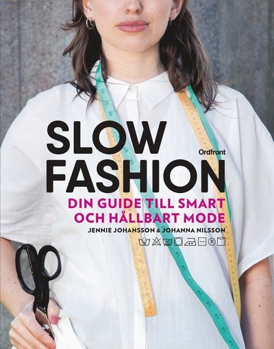 Cover for Johanna Nilsson · Slow fashion : din guide till smart och hållbart mode (Bound Book) (2016)