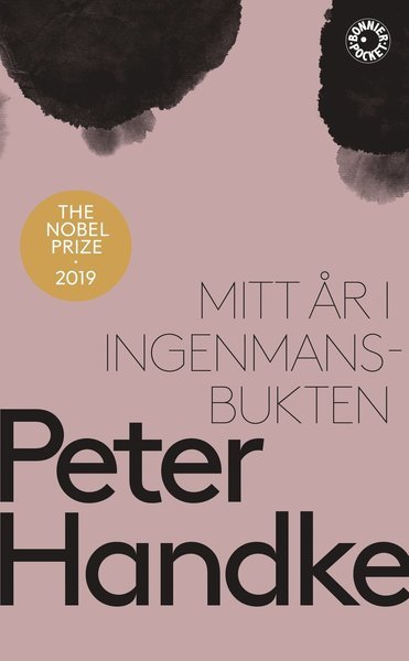 Cover for Peter Handke · Mitt år i Ingenmansbukten : en saga från de nya tiderna (Taschenbuch) (2020)