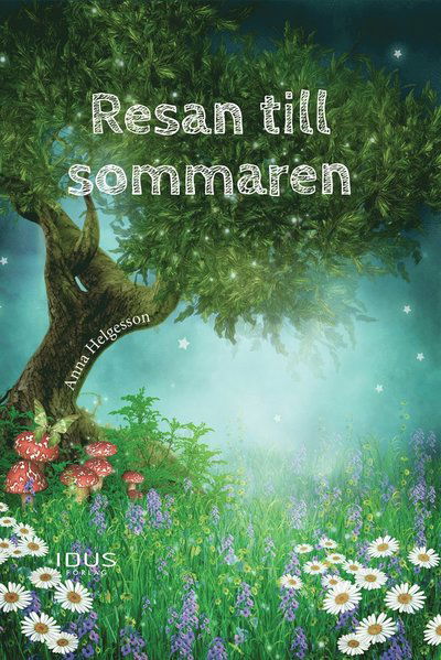 Cover for Anna Helgesson · Resan till sommaren (ePUB) (2014)