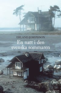 Cover for Erland Josephson · En natt i den svenska sommaren (Indbundet Bog) (2011)