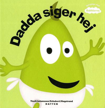 Cover for Babblarna · Dadda Siger Hej (Legetøj)