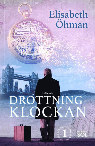 Cover for Elisabeth Öhman · Timeliness: Drottningklockan (Bound Book) (2018)