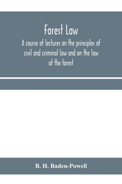 Cover for B H Baden-Powell · Forest law (Pocketbok) (2020)