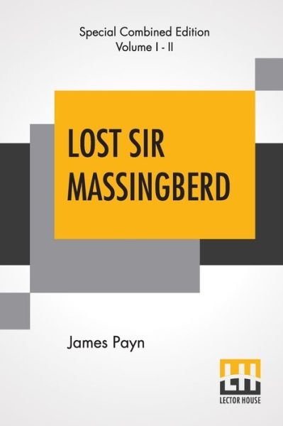 Cover for James Payn · Lost Sir Massingberd (Complete) (Paperback Book) (2020)