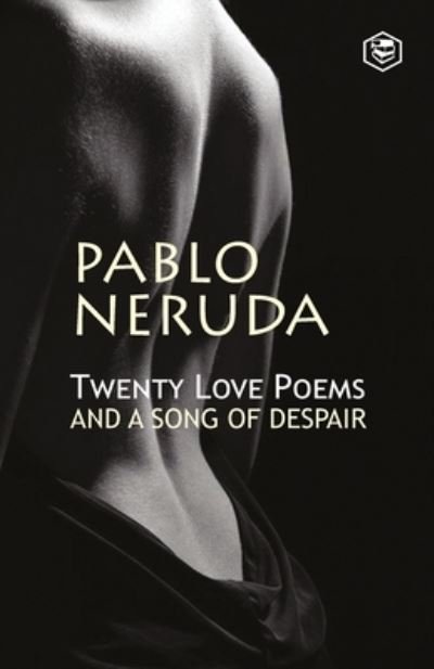 Cover for Pablo Neruda · Twenty Love Poems and a Song of Despair (Paperback Bog) (2022)