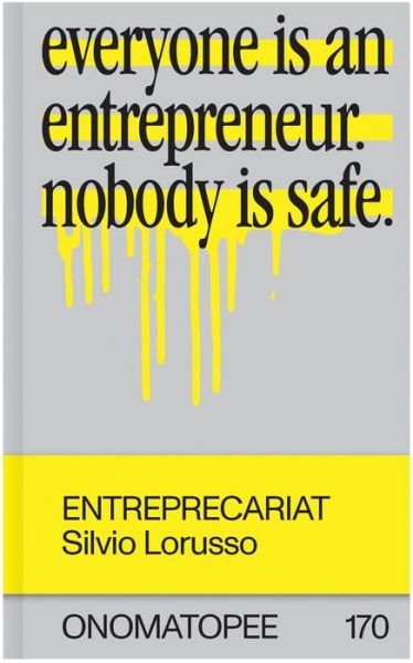 Cover for Silvio Lorusso · Entreprecariat (Paperback Book) (2019)