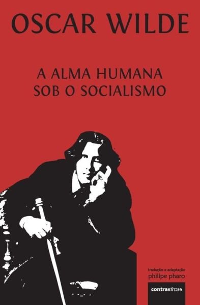 Cover for Oscar Wilde · A Alma Humana Sob O Socialismo - Grandes Autores (Paperback Book) [Livro de Bolso edition] (2021)