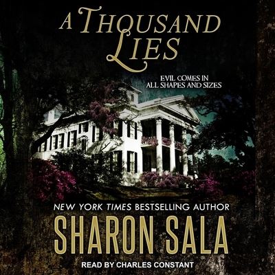 A Thousand Lies - Sharon Sala - Muzyka - TANTOR AUDIO - 9798200360161 - 19 marca 2019