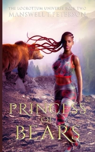 Cover for Manswell T. Peterson · Princess of Bears (Book) (2022)