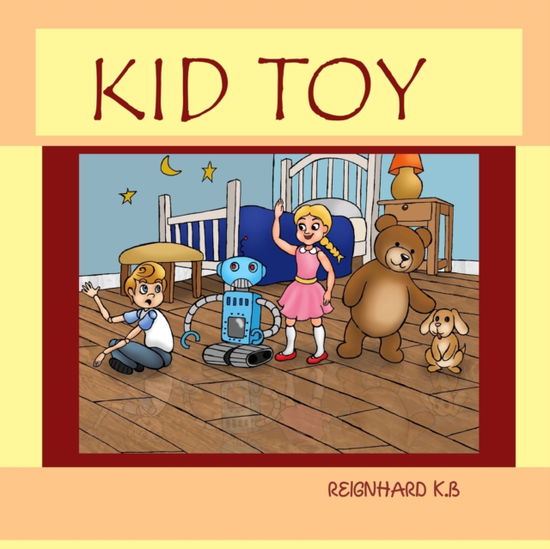 Cover for Reignhard K B · Kid toy: toys in the box (Paperback Book) (2022)