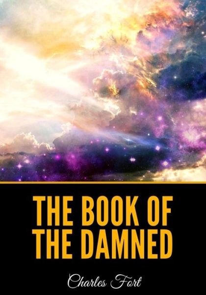 Cover for Charles Fort · The Book of the Damned (Paperback Book) (2020)