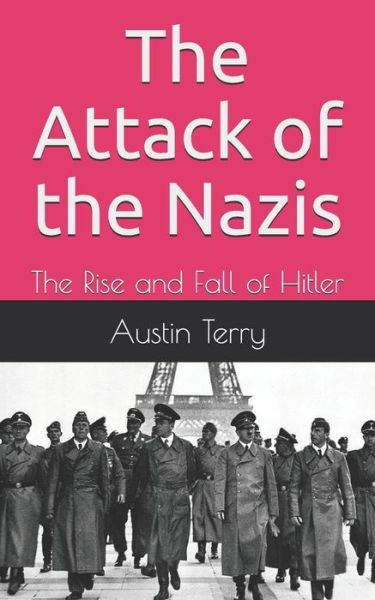 Cover for Austin Terry · The Attack of the Nazis (Paperback Book) (2020)