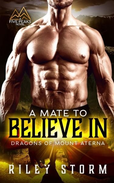 Cover for Riley Storm · A Mate to Believe In (Pocketbok) (2020)