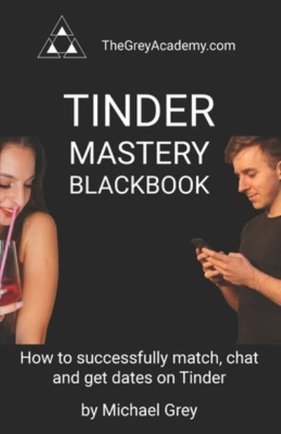 Cover for Michael Grey · Tinder Mastery Blackbook (Pocketbok) (2020)