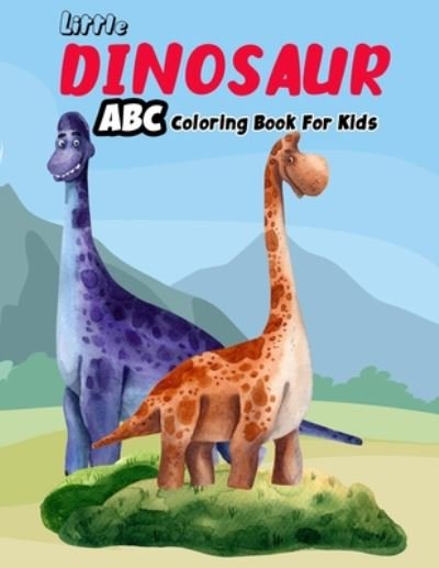 Cover for Jihan Alex · Little Dinosaur ABC Coloring Book For Kids (Taschenbuch) (2020)