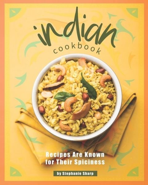 Cover for Stephanie Sharp · Indian Cookbook (Paperback Book) (2020)