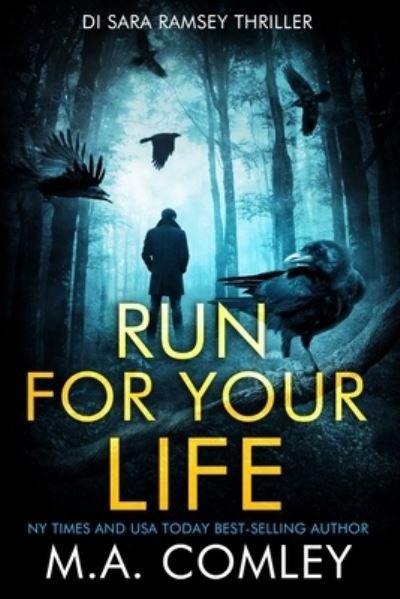 Cover for M A Comley · Run For Your Life (Paperback Book) (2020)