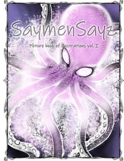 Cover for Saymensayz Original Art · SaymenSayz picture book of illustrations VOL. I: Beautiful ocean life animals cover nr. 5 - Picturebook (Paperback Book) (2021)