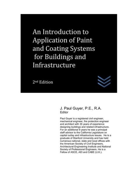 Cover for J Paul Guyer · An Introduction to Application of Paint and Coating Systems for Buildings and Infrastructure (Pocketbok) (2021)