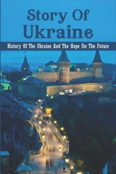 Cover for Karrie Allensworth · Story Of Ukraine (Paperback Book) (2021)