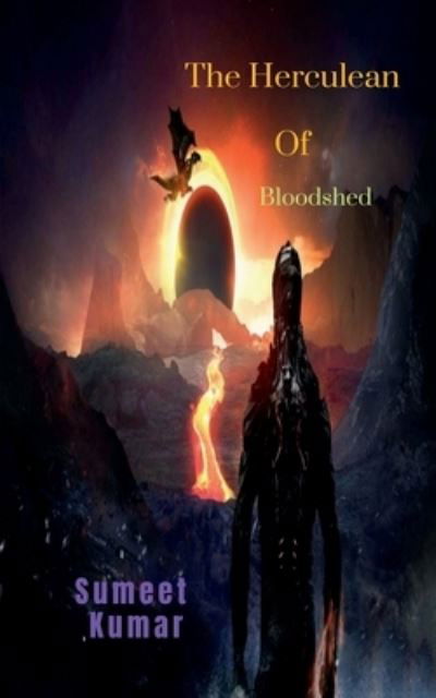 Cover for Sumeet Kumar · The Herculean Of Bloodshed: The Rumpus of Adour (Pocketbok) (2021)