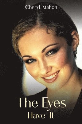 Cover for Cheryl Mahon · The Eyes Have It (Paperback Book) (2025)