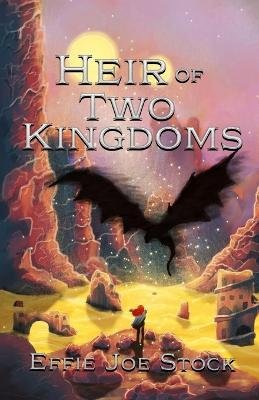 Cover for Effie Joe Stock · Heir of Two Kingdoms (Paperback Book) (2023)
