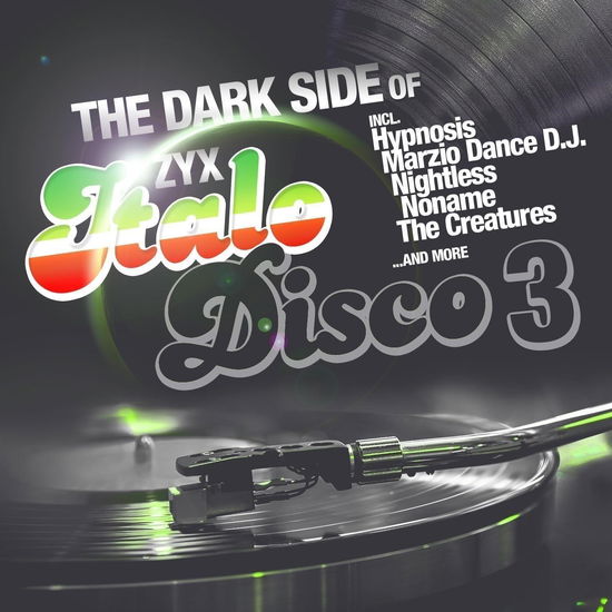 The Dark Side of Italo Disco 3 · The Dark Side Of Italo Disco 3 (LP) (2023)