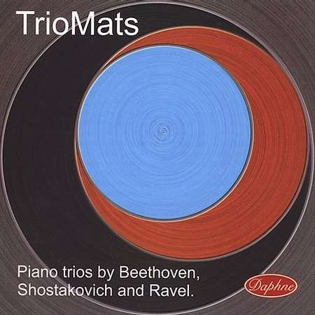 Cover for Beethoven / Ravel / Shostakovich / Triomats · Piano Trios (CD) (2001)