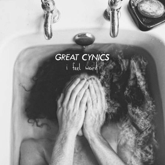 Cover for Great Cynics · I Feel Weird (LP) (2015)