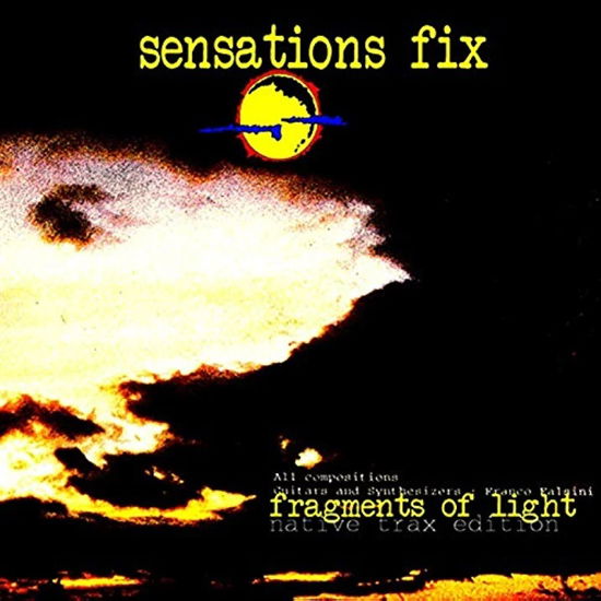 Fragments Of Light - Sensations' Fix - Musikk - UNIVERSAL - 0602445587162 - 4. november 2022