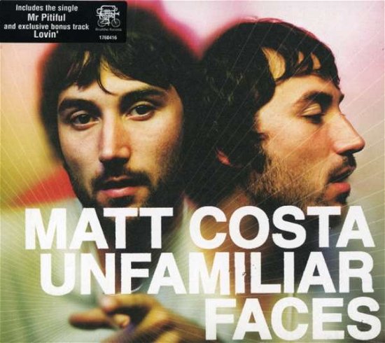 Unfamiliar Faces - Matt Costa - Musiikki - ISLAND - 0602517604162 - tiistai 22. tammikuuta 2008