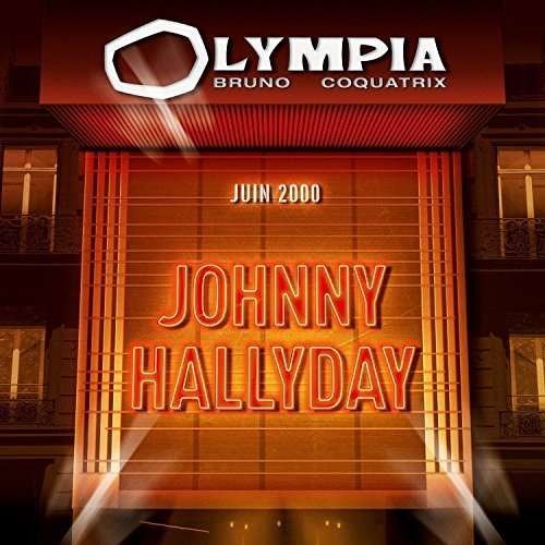 Olympia 2cd / 2000 - Johnny Hallyday - Música - UNIVERSAL MUSIC FRANCE - 0602547768162 - 15 de abril de 2016
