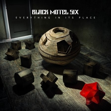 Cover for Black Motel Six · Everything In Its Place (CD) (2016)
