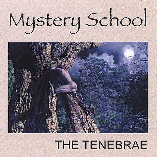 Cover for Mystery School · Tenebrae (CD) (2006)