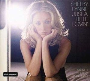 Just A Little Lovin' - Shelby Lynne - Musik - ANALOGUE PRODUCTIONS - 0753088004162 - 30. juni 1990