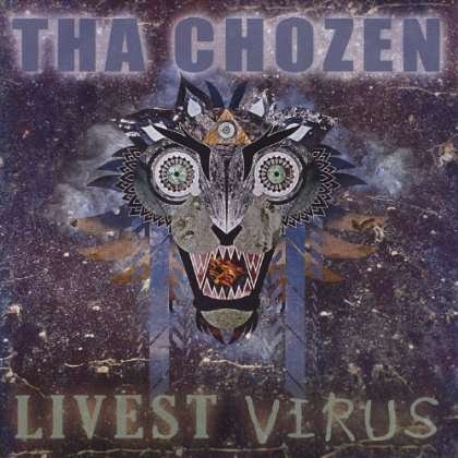 Cover for Tha Chozen · Livest Virus (CD) (2012)