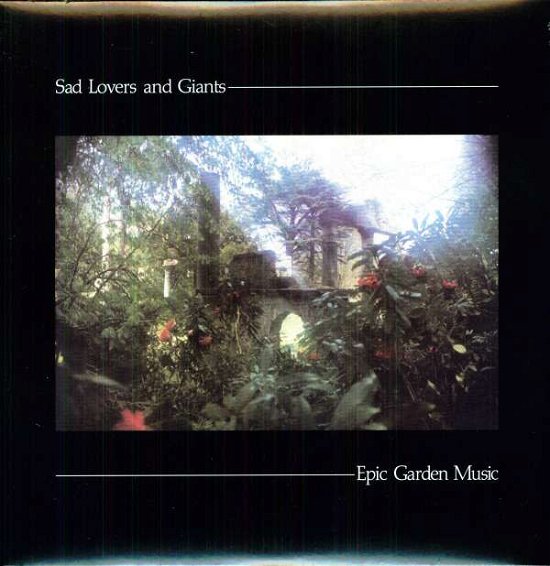 Cover for Sad Lovers &amp; Giants · Epic Garden Music (LP) [Reissue edition] (2019)