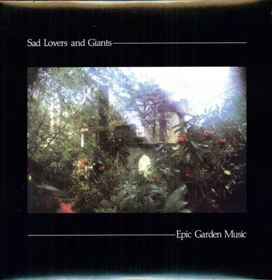 Epic Garden Music - Sad Lovers & Giants - Musiikki - RADIATION - 0889397100162 - torstai 11. huhtikuuta 2019