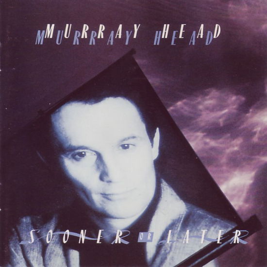 Sooner or Later - Murray Head - Music -  - 3268440024162 - 