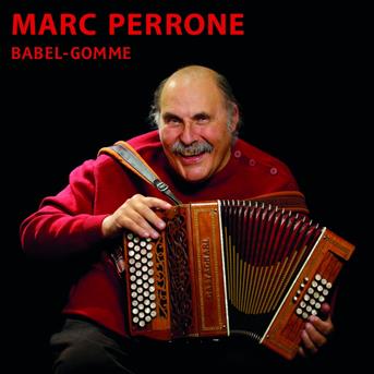 Babel - Gomme - Marc Perrone - Musik - BUDA - 3341348603162 - 26. oktober 2017