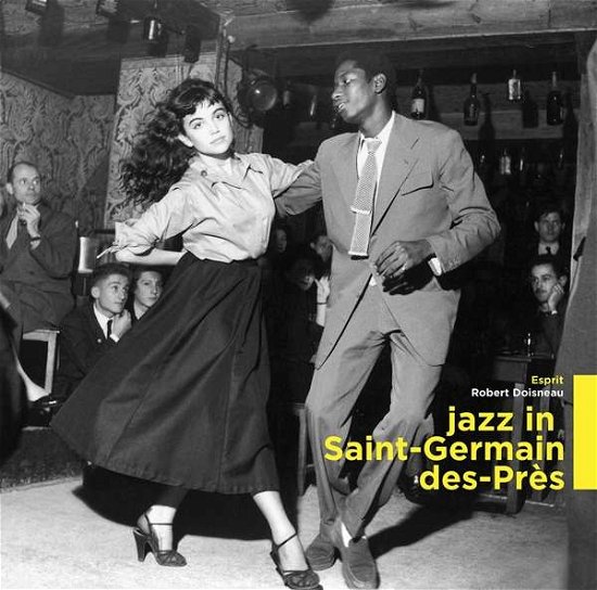 Jazz In Saint Germain - V/A - Musik - WAGRAM - 3596973643162 - 14 mars 2019
