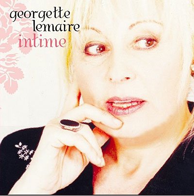 Intime - Georgette Lemaire - Musik - RUE STENDHAL - 3700409806162 - 14. november 2014