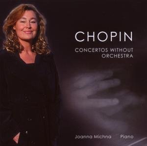 Concertos Without Orchest - Chopin F. - Música - ELIS - 4037408920162 - 8 de noviembre de 2019